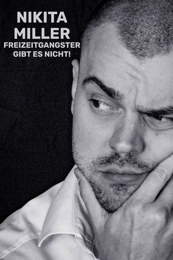Nikita Miller: Freizeitgangster gibt es nicht poster