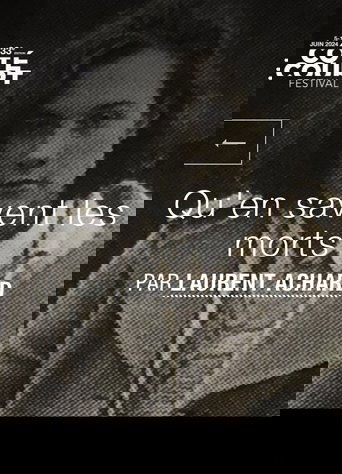 Qu'en savent les morts ? (1991)