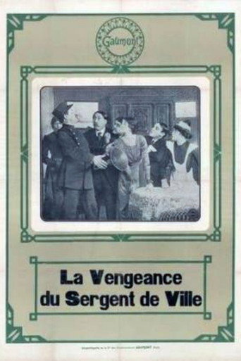 La Vengeance du sergent de la ville (1913)