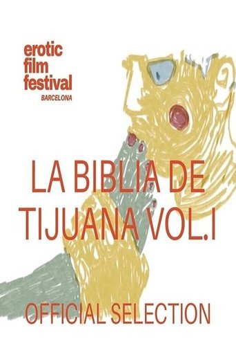 La Biblia de Tijuana Vol. 1 poster