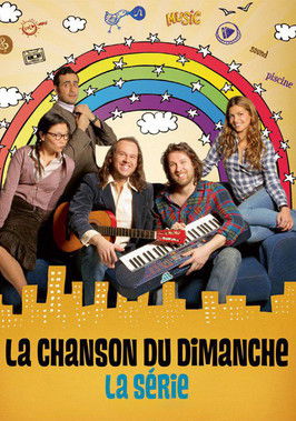 La Chanson du dimanche, la série (2011)