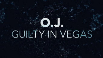 OJ: Guilty in Vegas (2017)