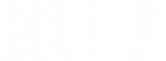 Sweet Bobby: My Catfish Nightmare logo