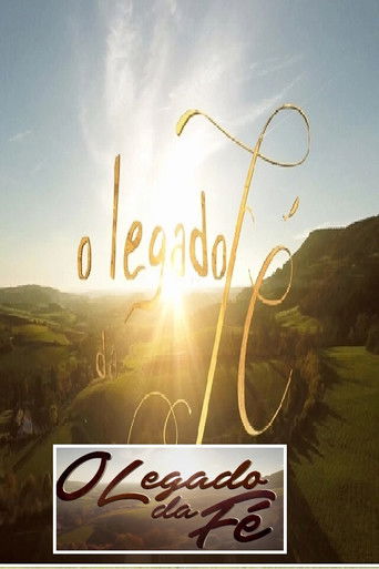 O Legado da Fé poster