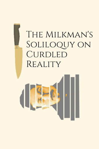 The Milkman’s Soliloquy on Curdled Reality (1988) poster