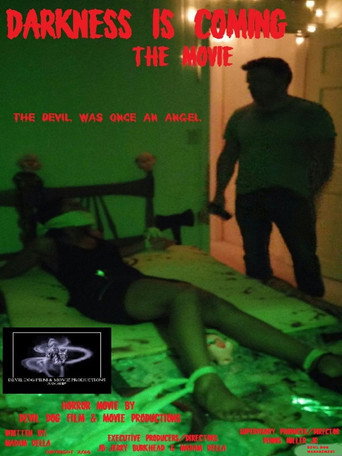 Darkness Is Coming (2017)