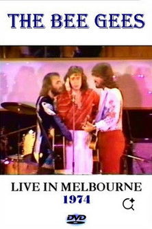 Bee Gees - Live au Festival Hall de Melbourne (1974)