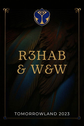 R3HAB & W&W - Live At Tomorrowland 2023