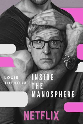 Louis Theroux: Inside the Manosphere