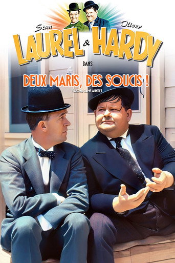 Laurel Et Hardy - Deux maris, des soucis !