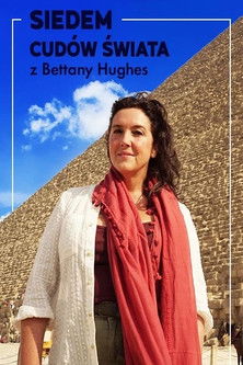 Siedem cudów świata z Bettany Hughes