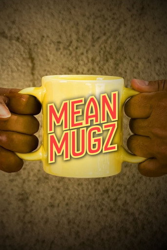 Mean Mugz