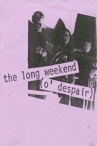 The Long Weekend (O' Despair) (1989)