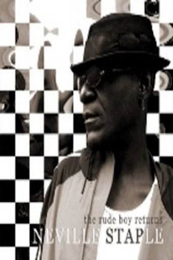 Neville Staple: The Original Rude Boy Returns (1970)