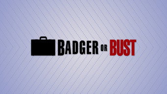 Badger or Bust (2007)