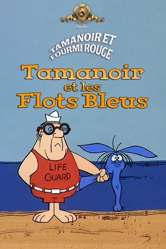Tamanoir et les flots bleus