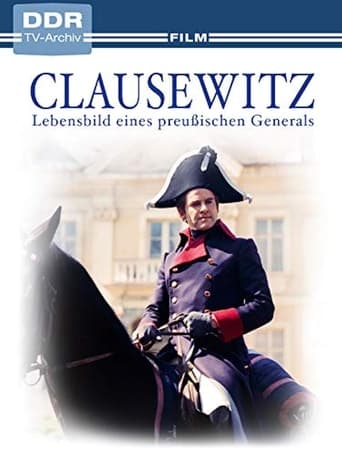 Poster of Clausewitz - Lebensbild eines preußischen Generals