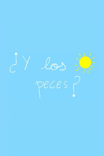 ¿Y los peces?