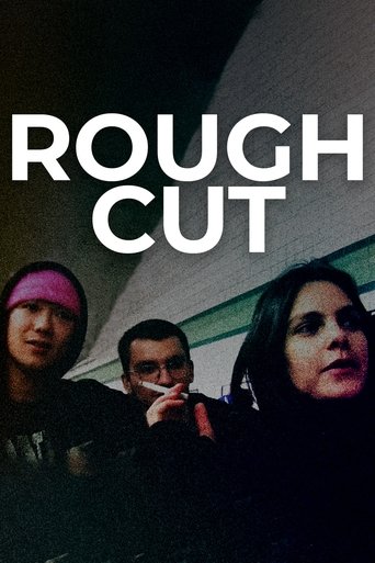 Rough Cut poster