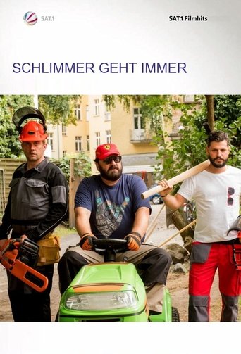 Schlimmer geht immer