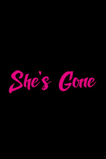 She’s Gone