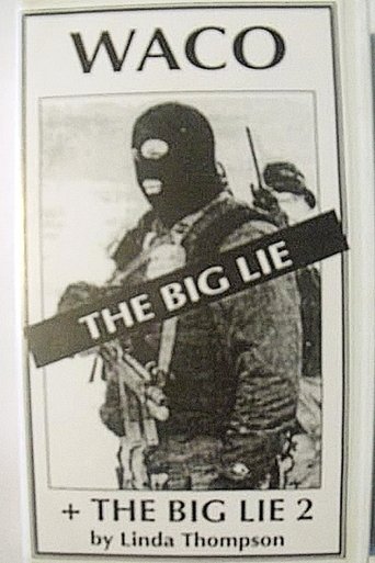 Waco, the Big Lie (1993) Waco, the Big Lie (1993)