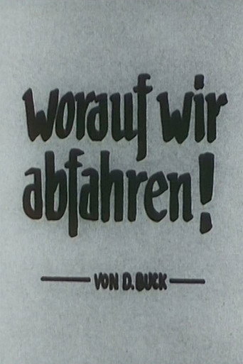 Worauf wir abfahren