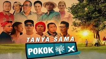 Tanya Sama Pokok - 1x01