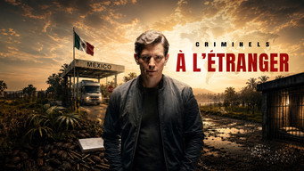 Criminels à l'Étranger (2026- )