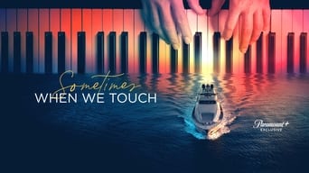 #2 Sometimes When We Touch