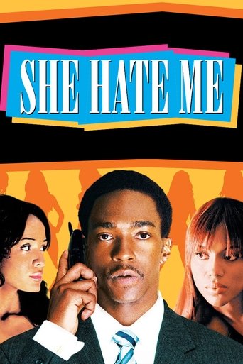 She Hate Me (2004) She Hate Me (2004)