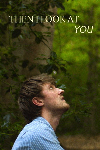 Then I Look at You
