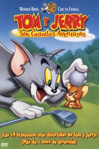 Poster of Tom y Jerry: Sus grandes aventuras