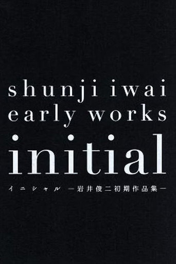 Initial - Shunji Iwai Early Works poster
