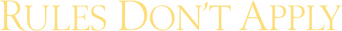 Rules Don't Apply logo