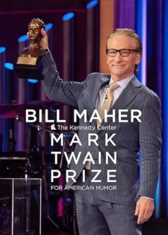 Bill Maher- The Kennedy Center Mark Twain Prize for American Humor