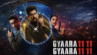 Gyaarah Gyaarah (2024)