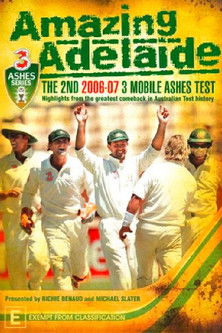 Amazing Adelaide: The 2nd 2006-07 3 Mobile Ashes Test poster