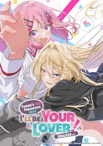 There's No Freaking Way I'll Be Your Lover! Unless…: Season 1