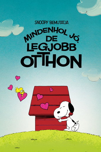 Snoopy bemutatja: Mindenhol jó, de legjobb otthon