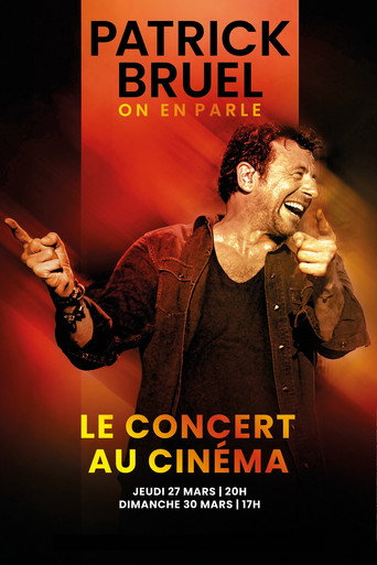 Patrick Bruel : On en parle - Le concert au cin&eacute;ma (2025)