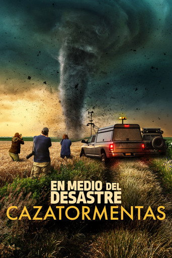 In the Eye of the Storm: Chasers