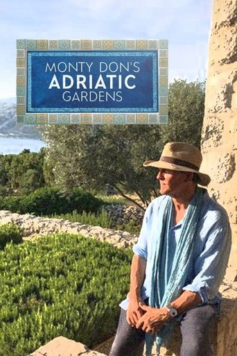 Monty Don's Adriatic Gardens: Season 1