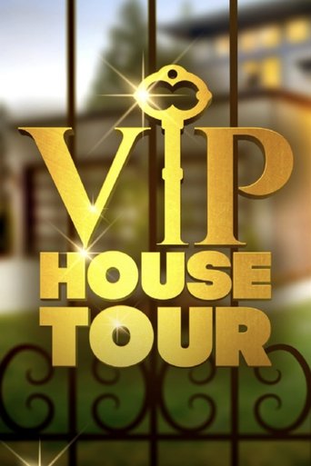 VIP House Tour: Season 1