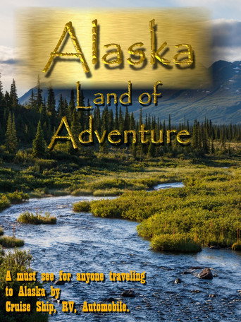 Alaska Land of Adventure poster