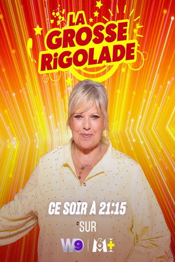 La Grosse Rigolade !