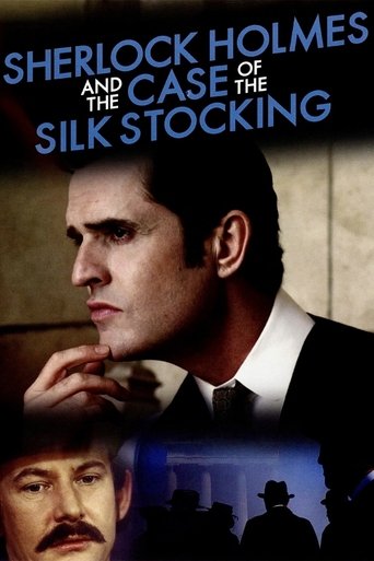 Sherlock Holmes and the Case of the Silk Stocking (2004) Sherlock Holmes and the Case of the Silk Stocking (2004)