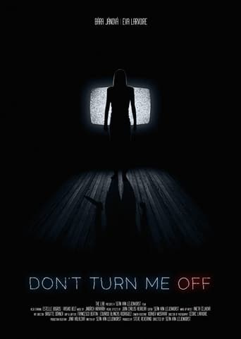 Don&#39;t Turn Me off (2017)