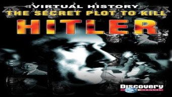 Virtual History: The Secret Plot to Kill Hitler (2004)