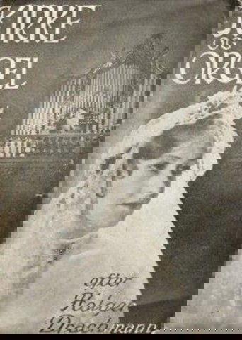 Kirke og orgel (1932)